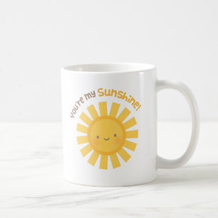 Cute Cheery Appreciation You Are My Sunshine Mug