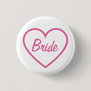 Cute Chic Pink Bride Cursive Script Heart 3 Cm Round Badge