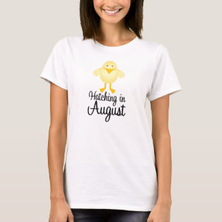 Cute Chick August Due Date Maternity T-Shirt