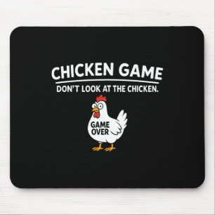 Cute Chicken Game Don't Look At The Chicken Funny Mouse Mat