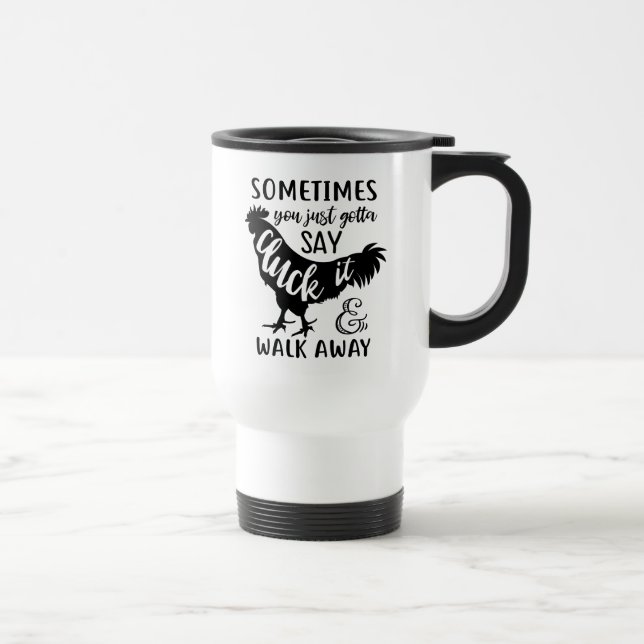 Cute Chicken Lover F Off Farm Farmer Rooster Travel Mug (Right)