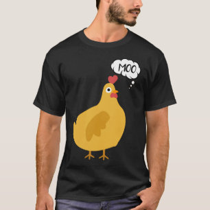 Cute Chicken Moo T-Shirt
