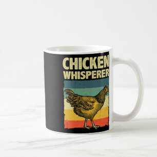 Cute Chicken Whisperer For Men Women Chicken Farme Coffee Mug