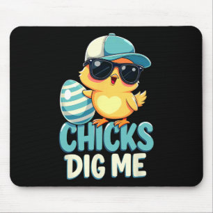 Cute Chicks Dig Me Easter 2 Mouse Mat