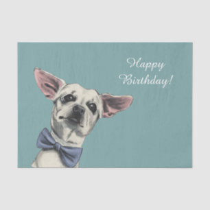 Cute Chihuahua Dog with Bow Tie   Happy Birthday Tissue Paper
