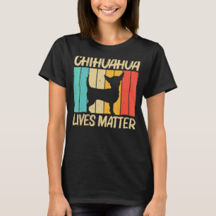 Cute Chihuahua For Men Women Chihuahua Pet Dog T-Shirt