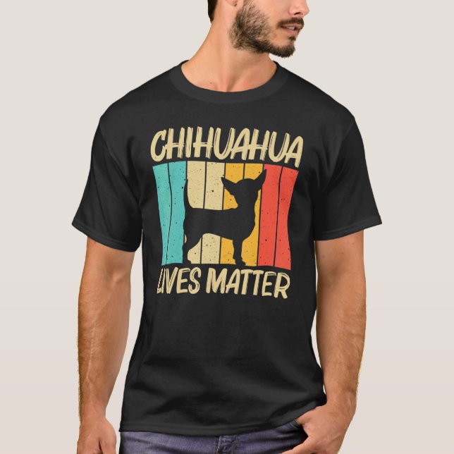 Cute Chihuahua For Men Women Chihuahua Pet Dog   T-Shirt (Front)