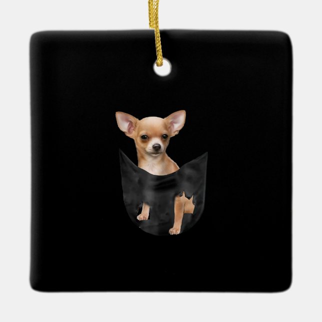 Cute Chihuahua In Your Pocket Christmas Ceramic Ornament (Front)