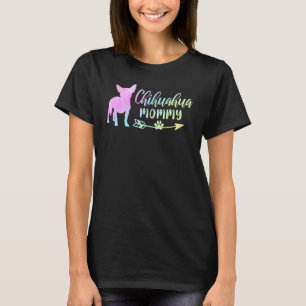 Cute Chihuahua Mom Dog Mum colorful Proud Chihuahu T-Shirt