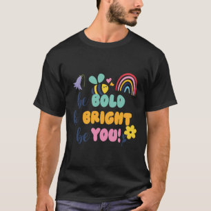 Cute Child Quotes Merchandise T-Shirt