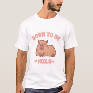 Cute Chilling Capybara Born To Be Mild T-Shirt