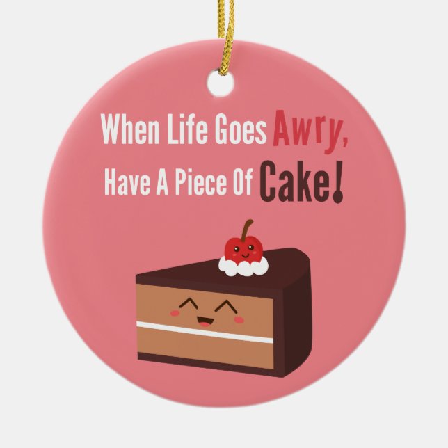 Cute Chocolate Cake Funny Quote Food Humour Ceramic Tree Decoration (Front)