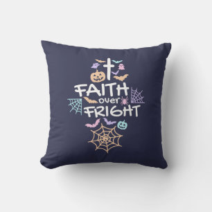 Cute Christian Halloween Faith Over Fright Cushion