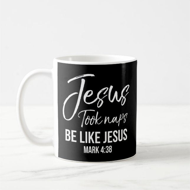 Cute Christian Mum Jesus Took Naps Be Like Jesus M Coffee Mug (Left)