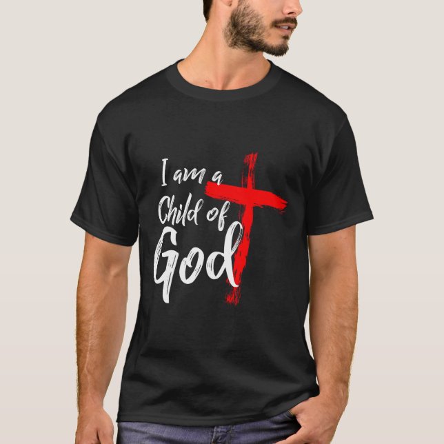 Cute Christian Salvation Quote Gift I Am A Child O T-Shirt (Front)