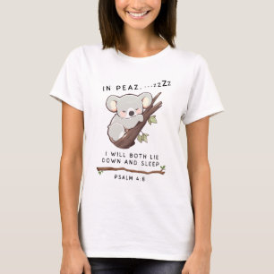Cute Christian Sleeping Koala Psalm 4 Bible T-Shirt