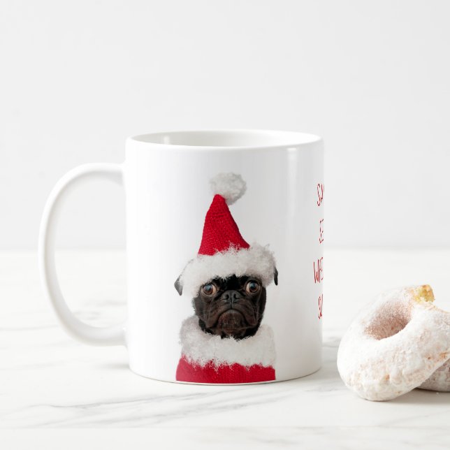 Cute Christmas Black Pug Puppy Santa Sees You Coffee Mug (With Donut)
