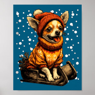 Cute Christmas Chihuahua Sledding In Snow Funny Wi Poster