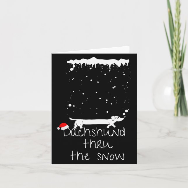 Cute Christmas Dog, Dachshund Thru The Snow  Card (Front)