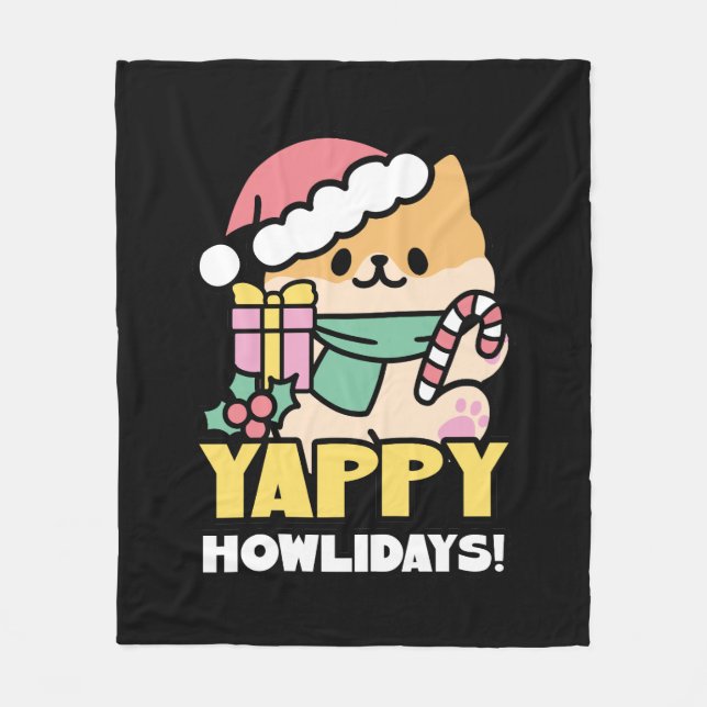 Cute Christmas Dog - Yappy Howlidays  Fleece Blanket (Front)