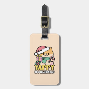 Cute Christmas Dog - Yappy Howlidays  Luggage Tag