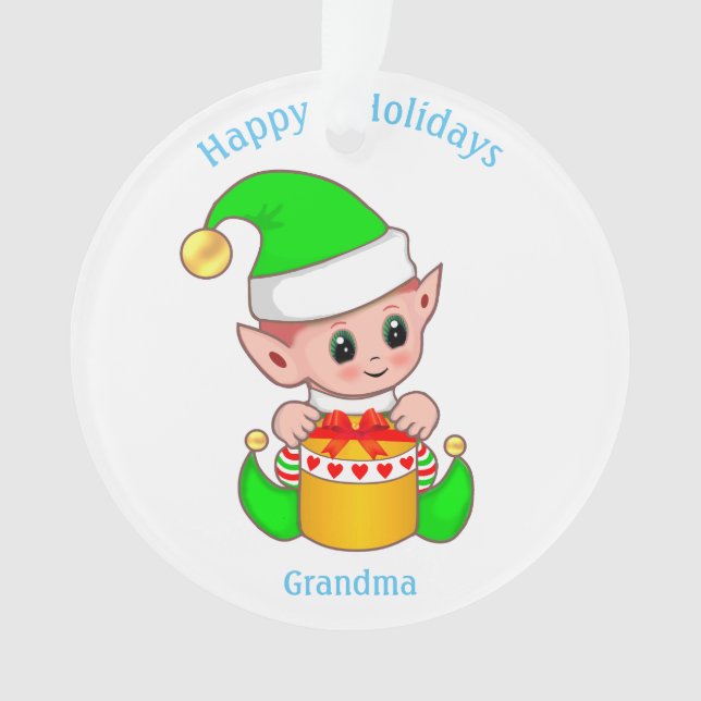 Cute Christmas Elf & Happy Holidays Grandma Ornament (Front)