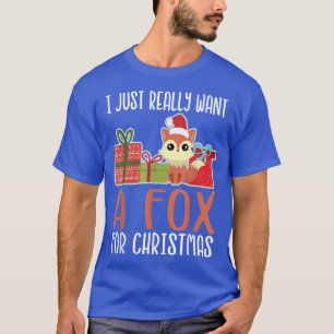 Cute Christmas Fo I Want a Fo T-Shirt