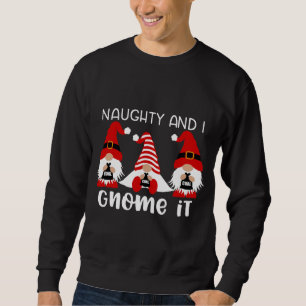 Cute Christmas Gnome Gnomies Three Gnomes Naughty Sweatshirt
