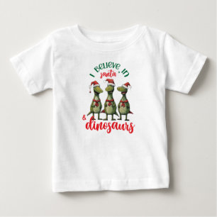 Cute Christmas I Believe in Santa and Dinosaurs Baby T-Shirt