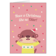Cute Christmas Like No Otter Pun Greeting Card