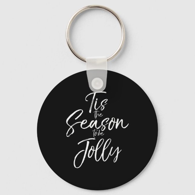 Cute Christmas Music Carol Lyric Tis The Season To Key Ring (Front)
