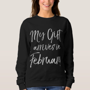 Cute Christmas Pregnancy Reveal My Gift Arrives in Sweatshirt