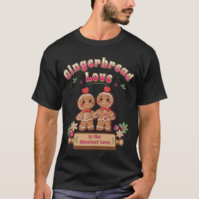 Cute Christmas Shirt Gingerbread Love (Front)