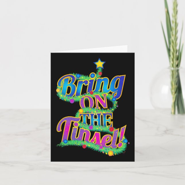 Cute Christmas Tree Phrase Bring On The Tinsel! Co Card (Front)