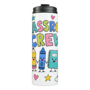 Cute Classroom Crew Teacher Classroom Decor Thermal Tumbler