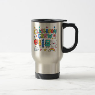 Cute Classroom Crew Teacher Classroom Decor Travel Mug