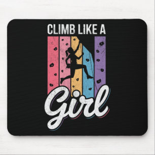 Cute Climb Like A Girl Cool Free Climbing Lovers _ Mouse Mat