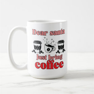 Cute Coffee Cup With Holiday Sayings for Christmas