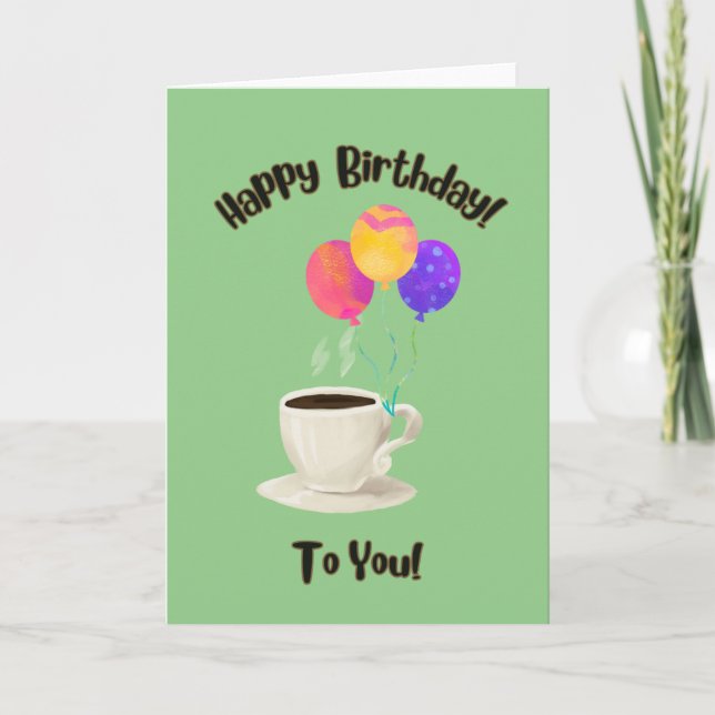  Cute Coffee Design To Wish Happy Birthday  Thank You Card (Front)