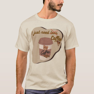Cute Coffee Lover Bear Cup – Funny Quote Design T-Shirt