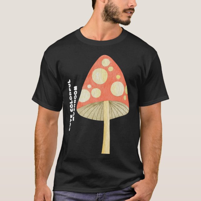 Cute Colorful Mushroom T-Shirt (Front)