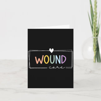 Cute Colorful Wound Care Nurse Squad Appreciation Card
