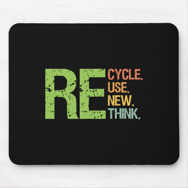 Cute Colour Recycle Reuse Renew Rethink Earth Day  Mouse Mat (Front)