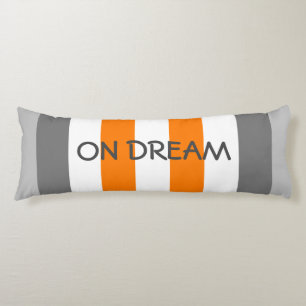 Cute Colour Striped Grey and Orange With Text Body Cushion