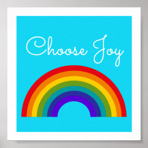 Cute Colourful Choose Joy inspirational Rainbow Poster