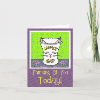 Cute Colourful Coffee Cat Thinking Of You Card