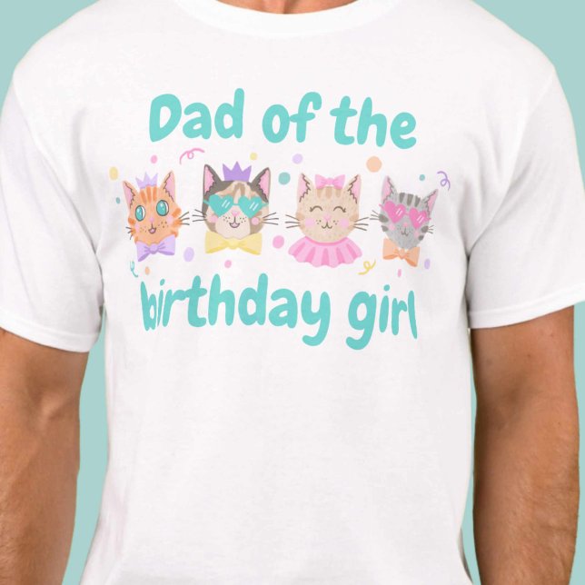 Cute Colourful Dad of the Birthday Girl Kitty Cat T-Shirt (Cute Colorful Dad of the Birthday Girl Kitty Cat T-Shirt)