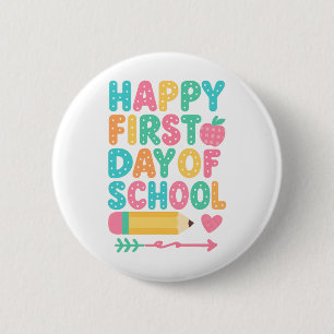Cute Colourful Happy First Day of School 6 Cm Round Badge