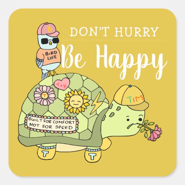 Cute Colourful Kawaii Tortoise Cartoon Be Happy Square Sticker (Front)