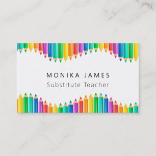Cute Colourful Pencils Substitute Teacher Business Card
